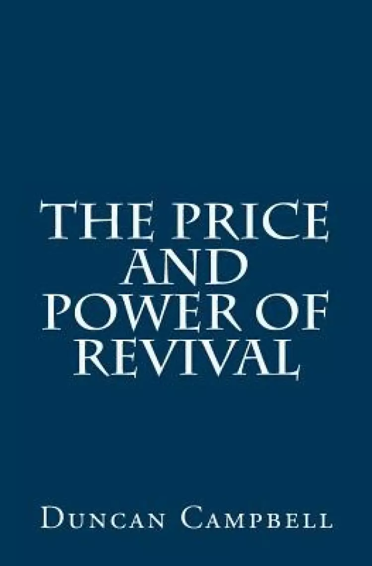 The Price & Power of Revival