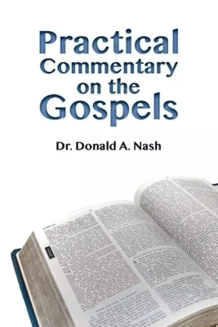 Practical Commentary On The Gospels