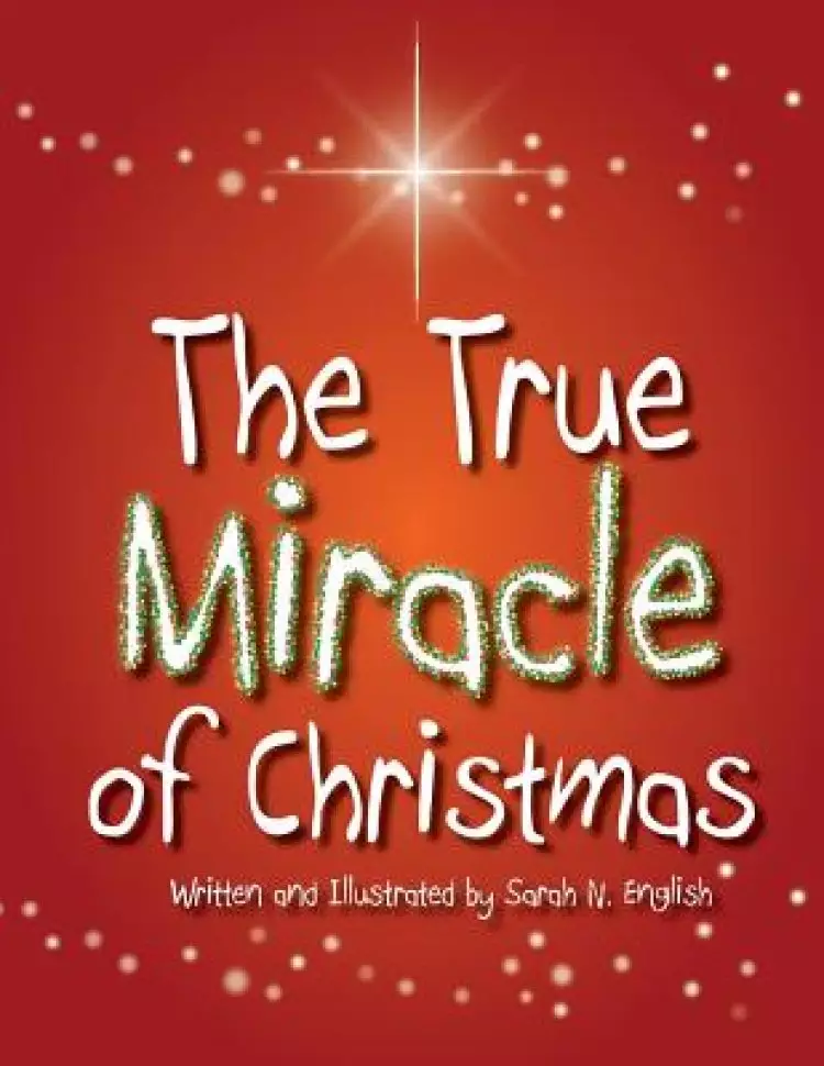The True Miracle of Christmas