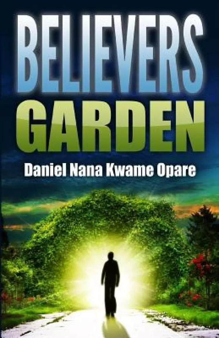Believers Garden