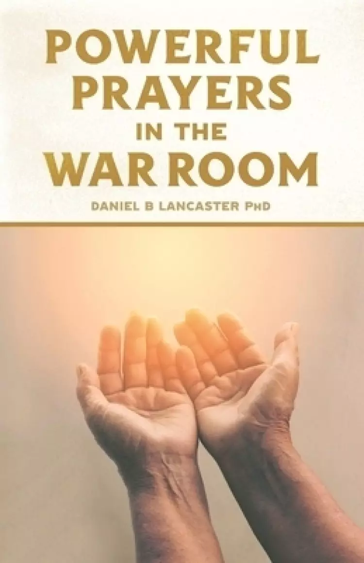 Powerful Prayers In The War Room