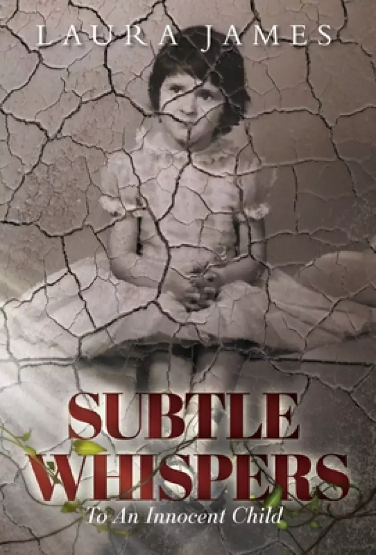 Subtle Whispers: To An Innocent Child