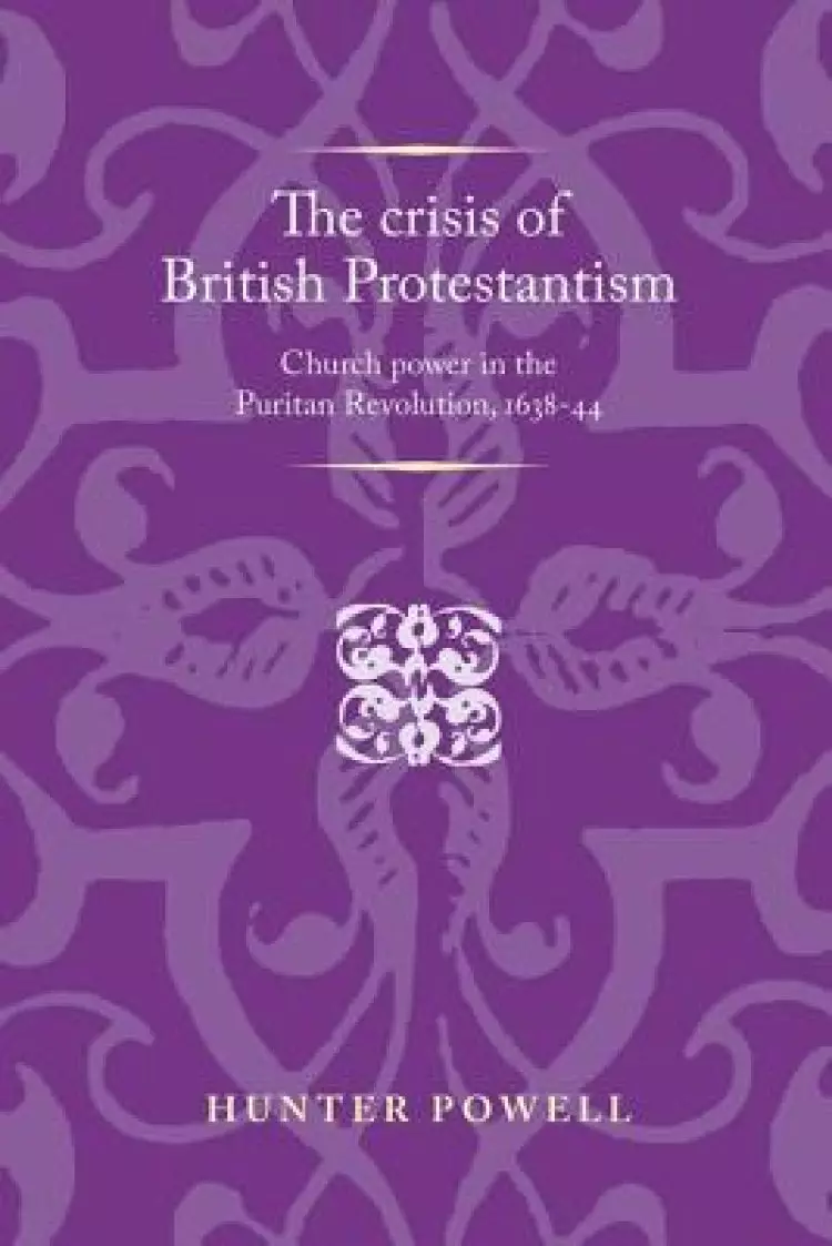 The Crisis of British Protestantism