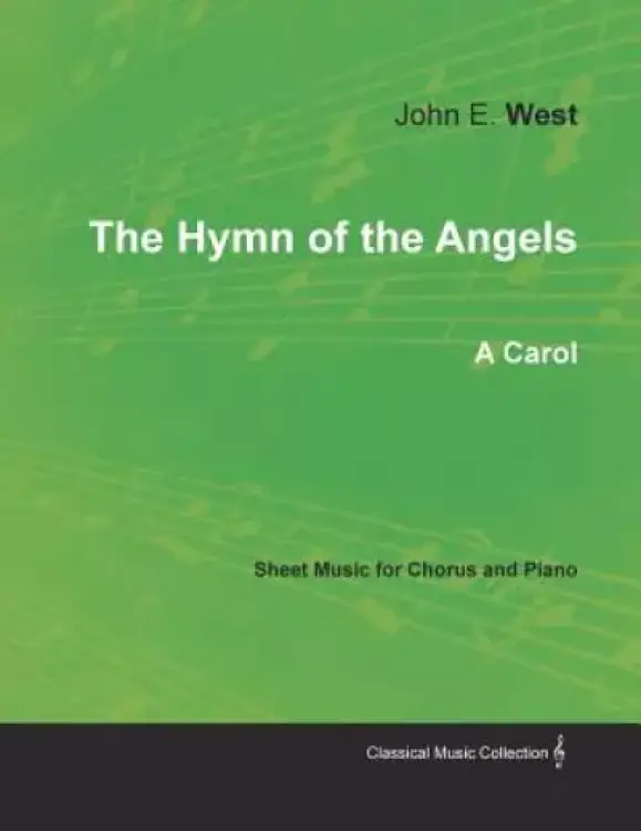 The Hymn of the Angels - A Carol - Sheet Music for Chorus and Piano