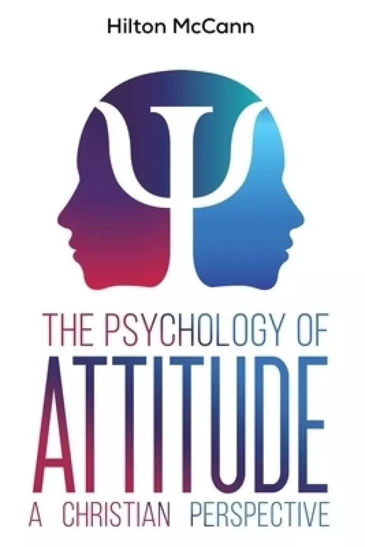 Psychology Of Attitude