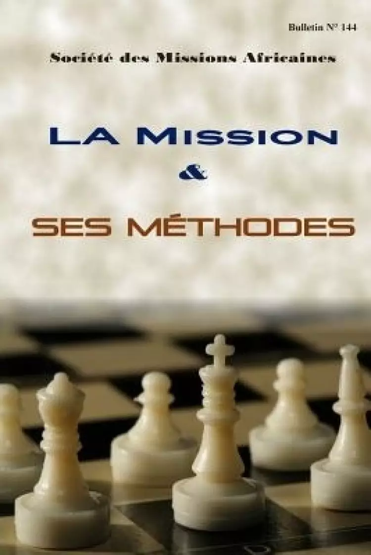 Mission Et Ses Methodes