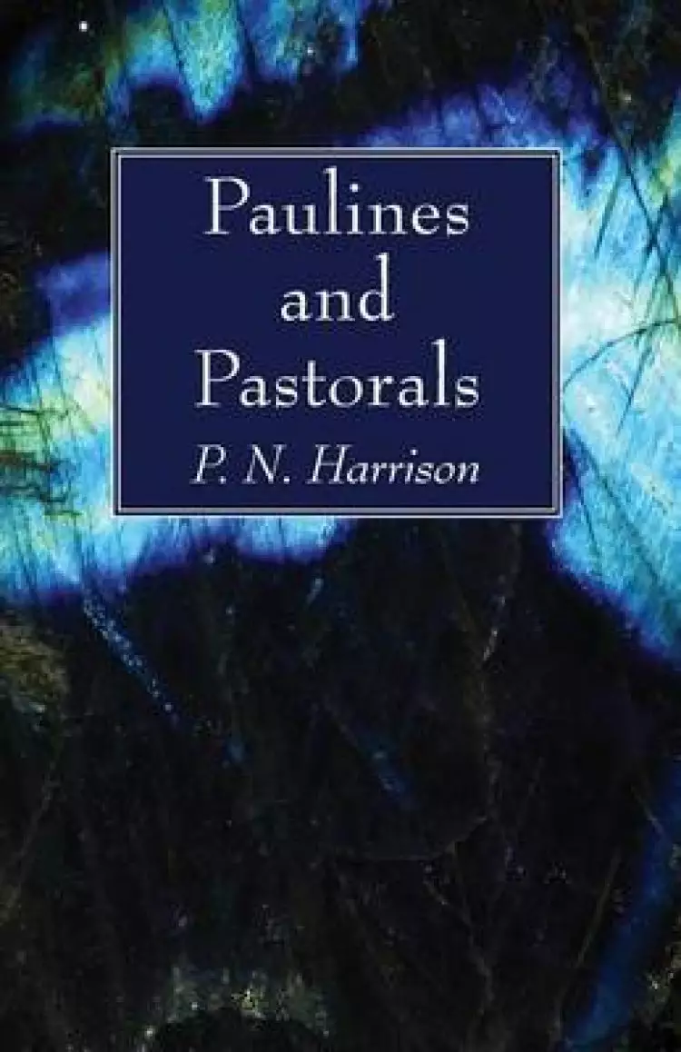 Paulines and Pastorals