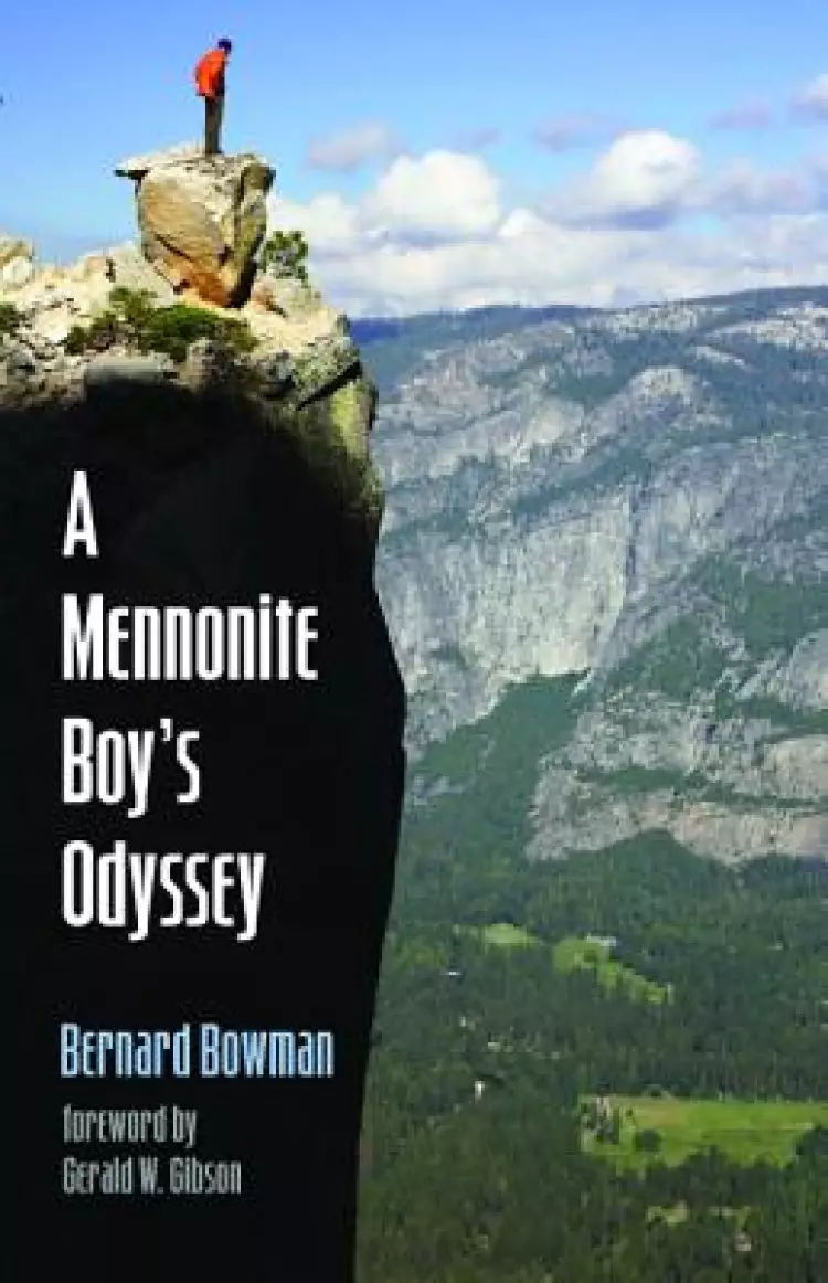 A Mennonite Boy's Odyssey