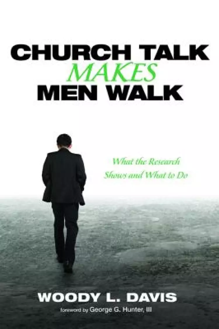 Church Talk Makes Men Walk