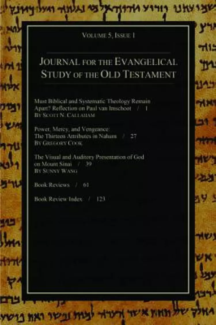 Journal for the Evangelical Study of the Old Testament, 5.1