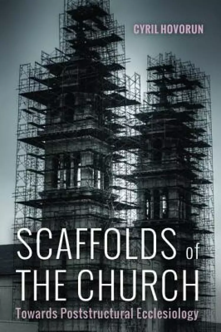 Scaffolds of the Church
