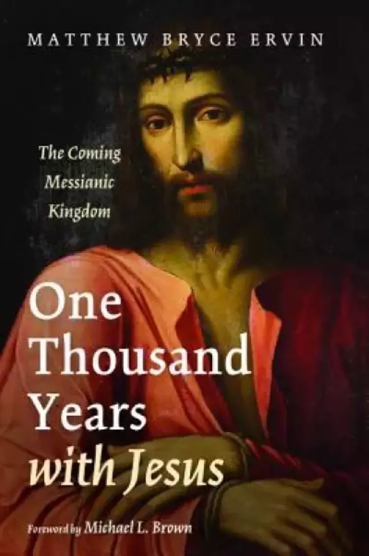 One Thousand Years with Jesus