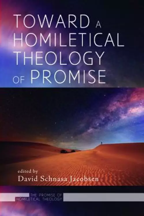 Toward a Homiletical Theology of Promise