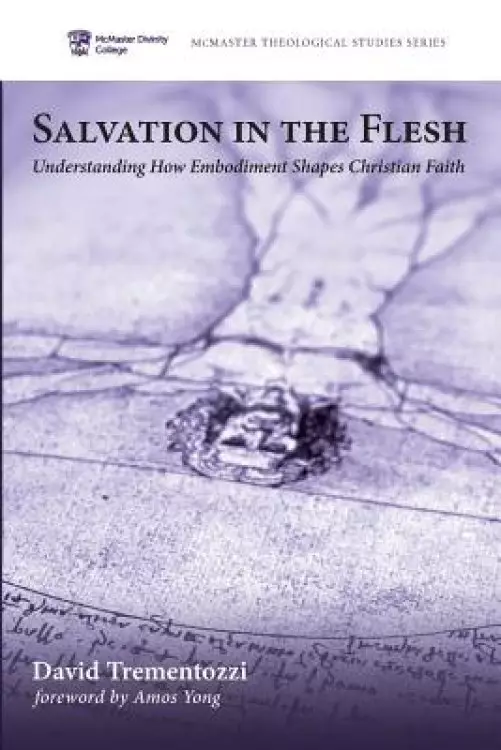 Salvation in the Flesh