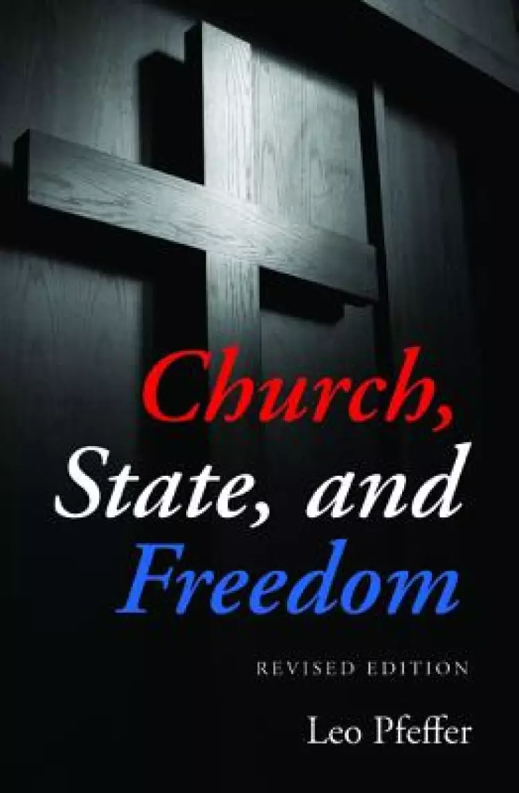 Church, State, and Freedom