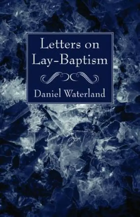 Letters on Lay-Baptism
