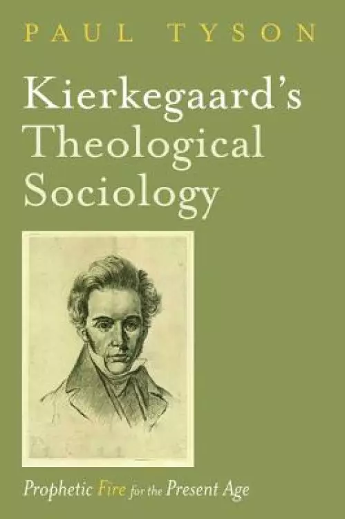 Kierkegaard's Theological Sociology