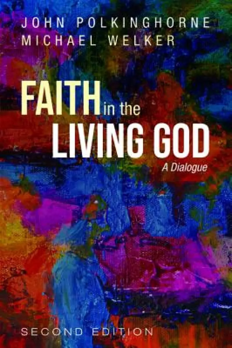 Faith in the Living God, 2nd Edition