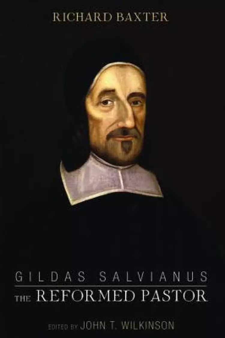 Gildas Salvianus: The Reformed Pastor