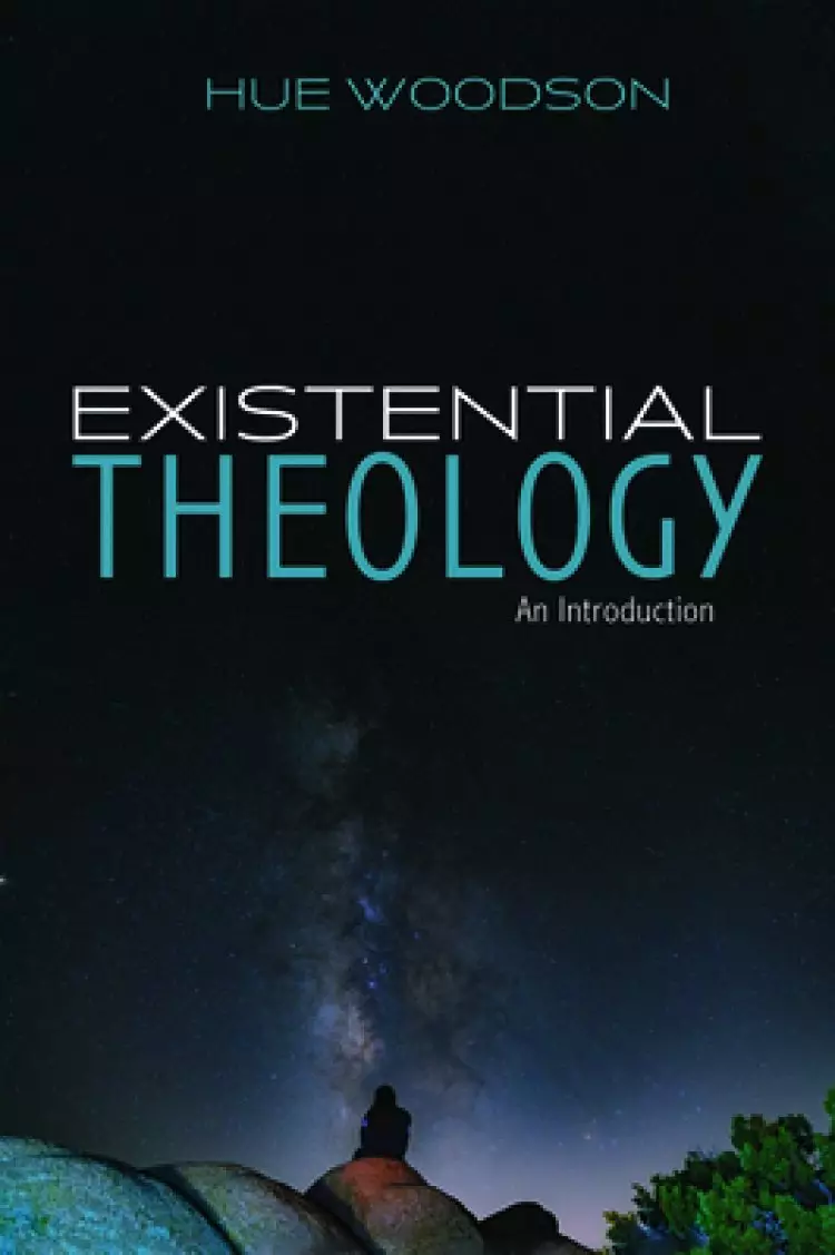 Existential Theology