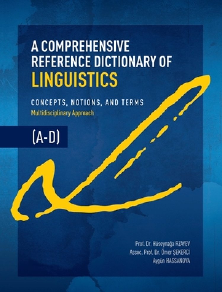 A Comprehensive Reference Dictionary of Linguistics, A-D