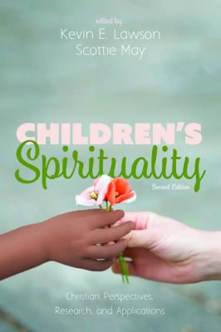 Children's Spirituality, Second Edition