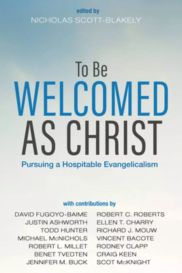 To Be Welcomed as Christ