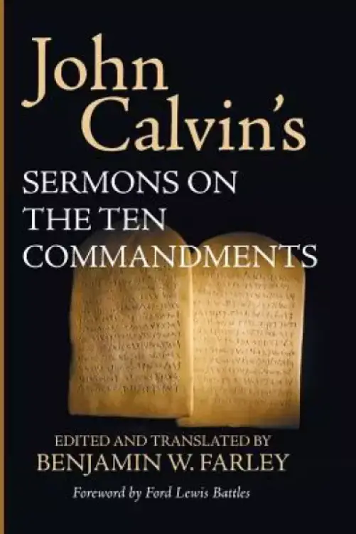 John Calvin's Sermons on the Ten Commandments