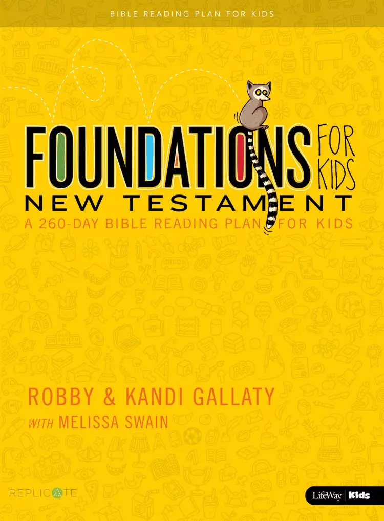 Foundations For Kids New Testament Bible Reading Plan