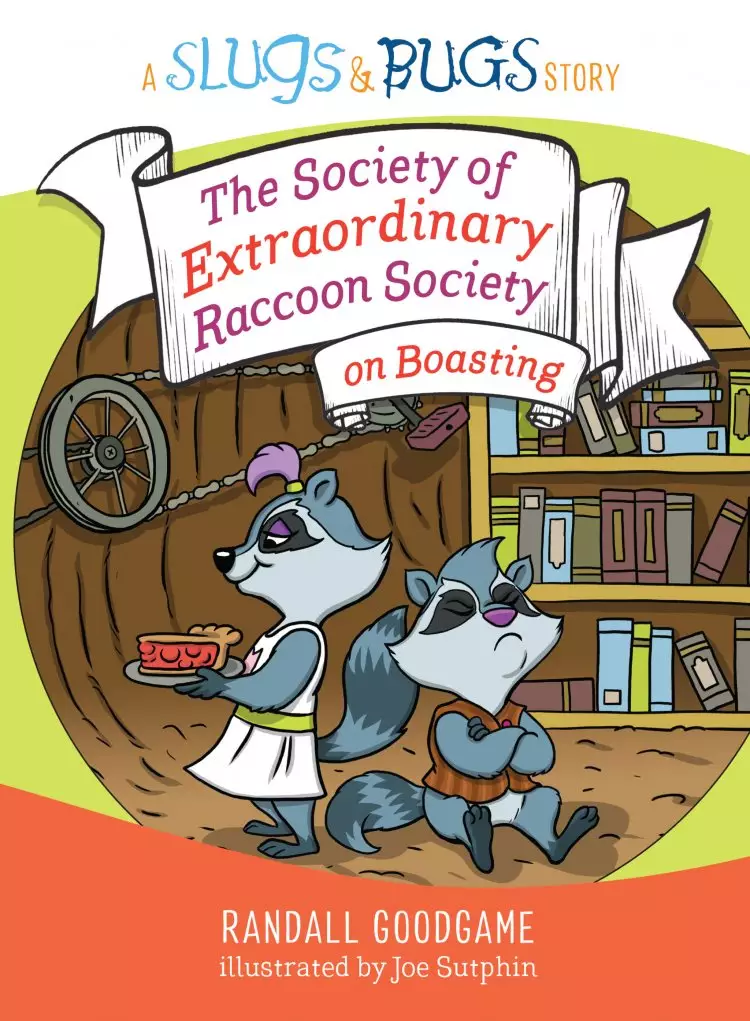 Society of Extraordinary Raccoon Society on Boasting