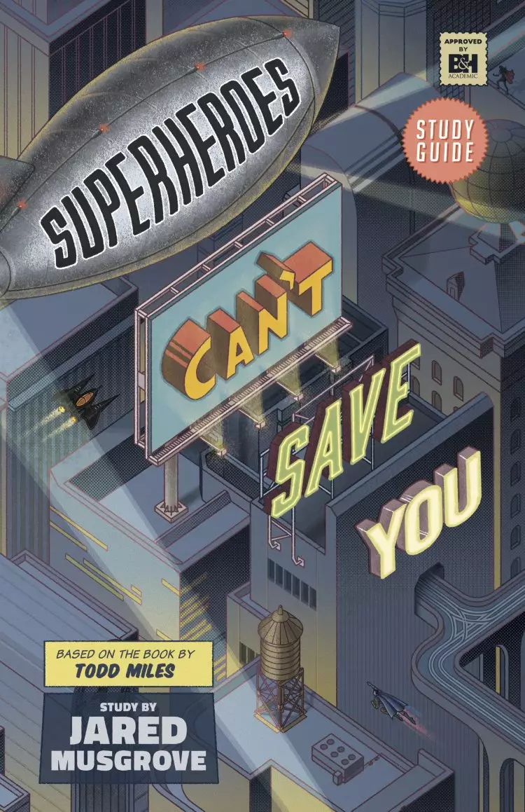 Superheroes Can't Save You: Study Guide