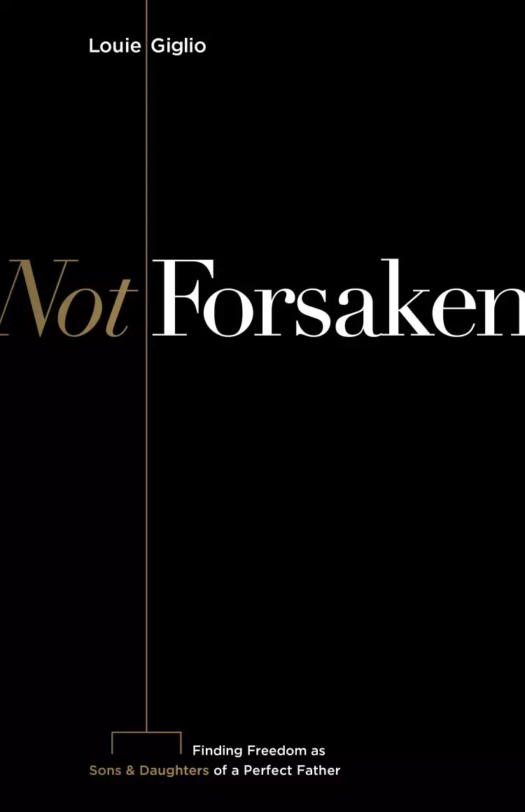 Not Forsaken