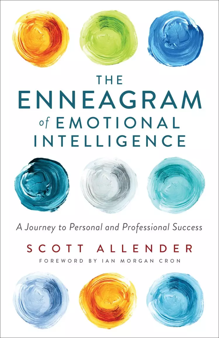 The Enneagram of Emotional Intelligence: A Journey to Personal and Professional Success