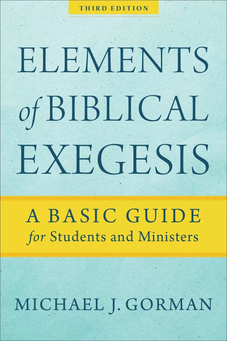 Elements of Biblical Exegesis, 3rd Edition