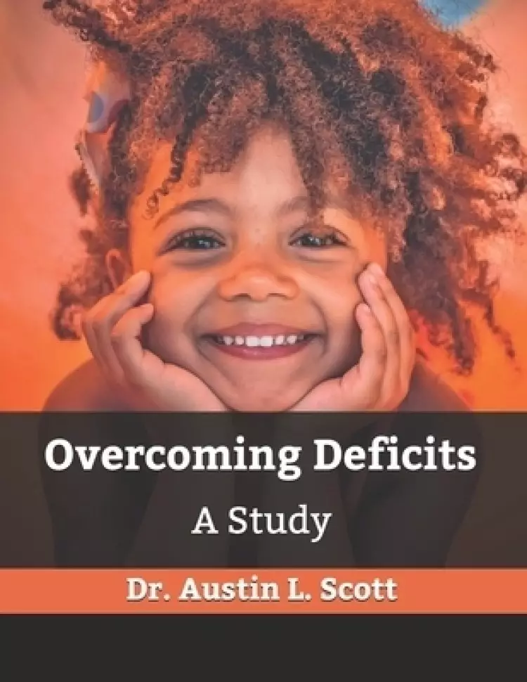 Overcoming Deficits