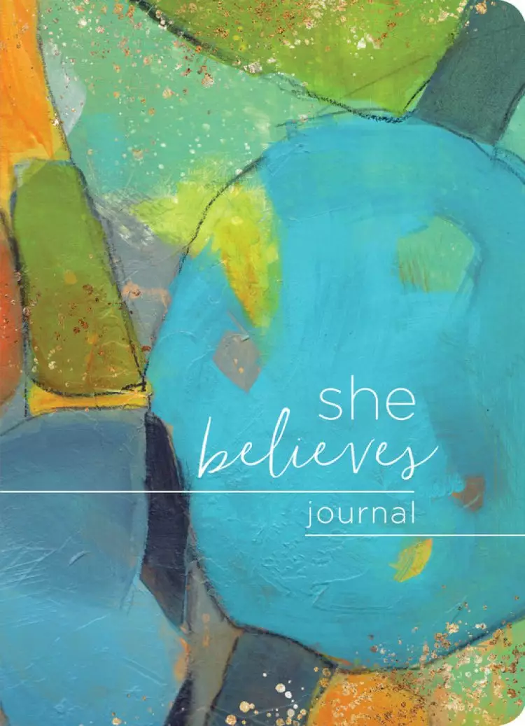 She Believes...Journal