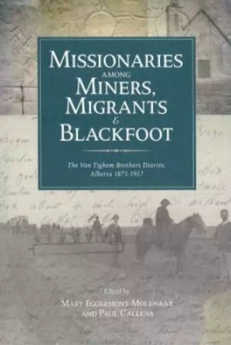 Missionaries Among Miners, Immigrants, and Blackfoot