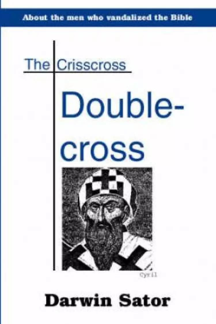 The Crisscross Double-Cross