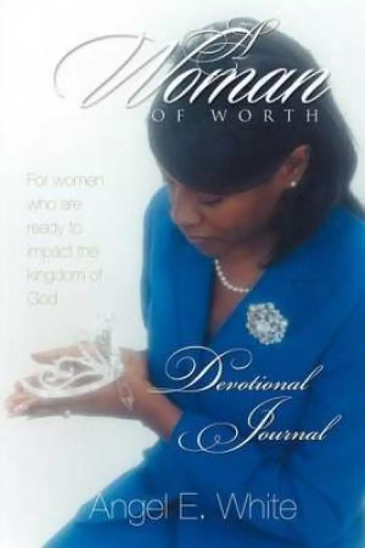 A Woman of Worth - Devotional Journal