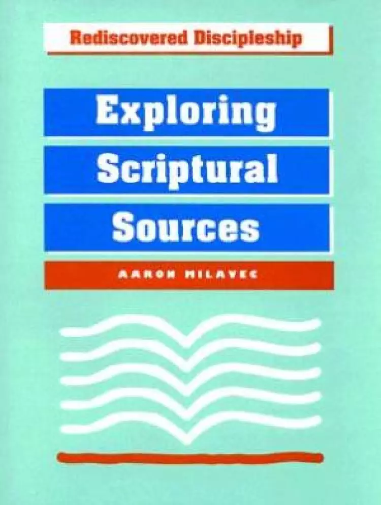 Exploring Scriptural Sources