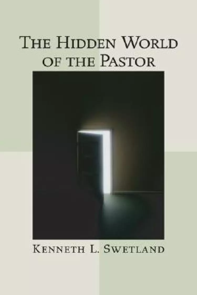 The Hidden World of the Pastor