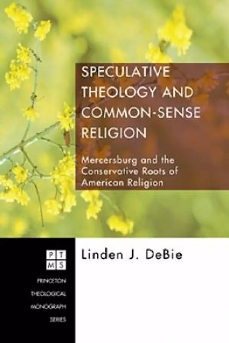 Speculative Theology and Common-sense Religion