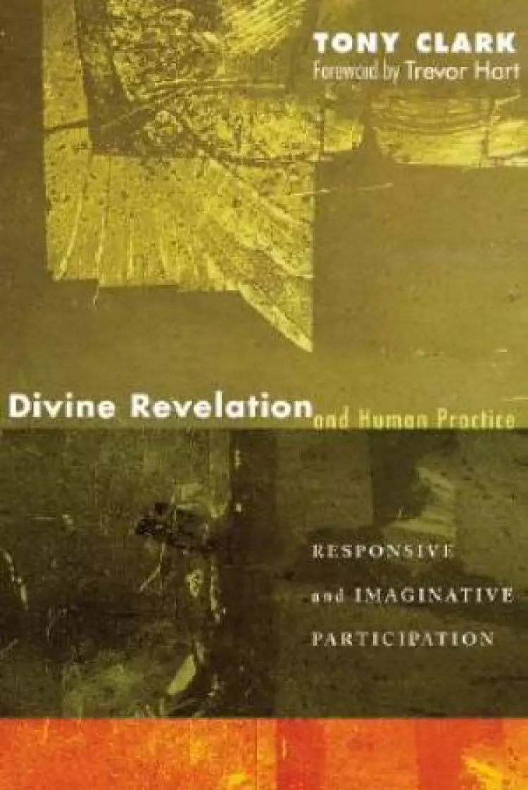 Divine Revelation and Human Practice