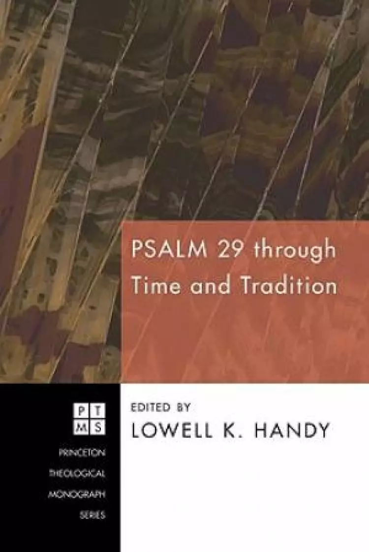 Psalm 29 Through Time and Tradition