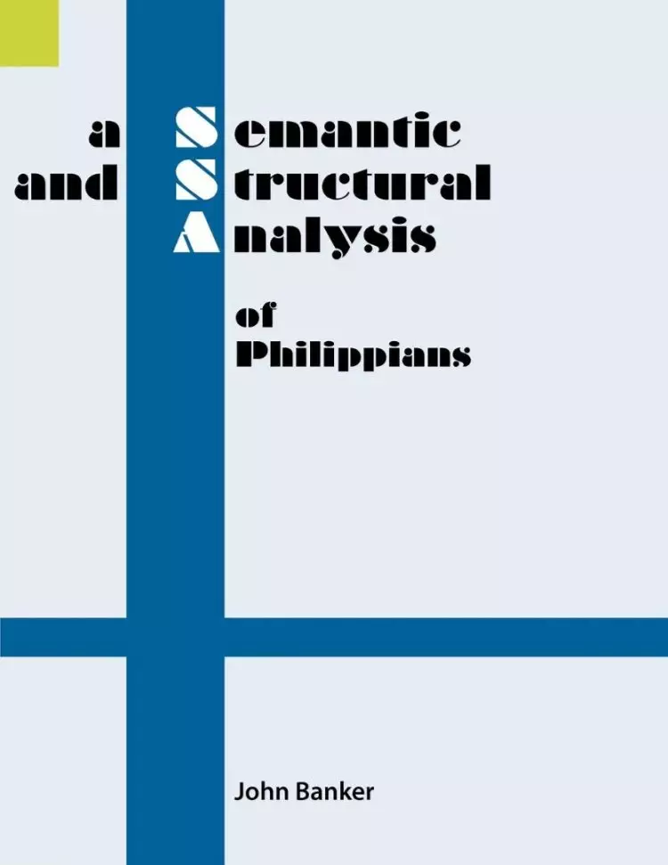 A Semantic and Structural Analysis of Philippians
