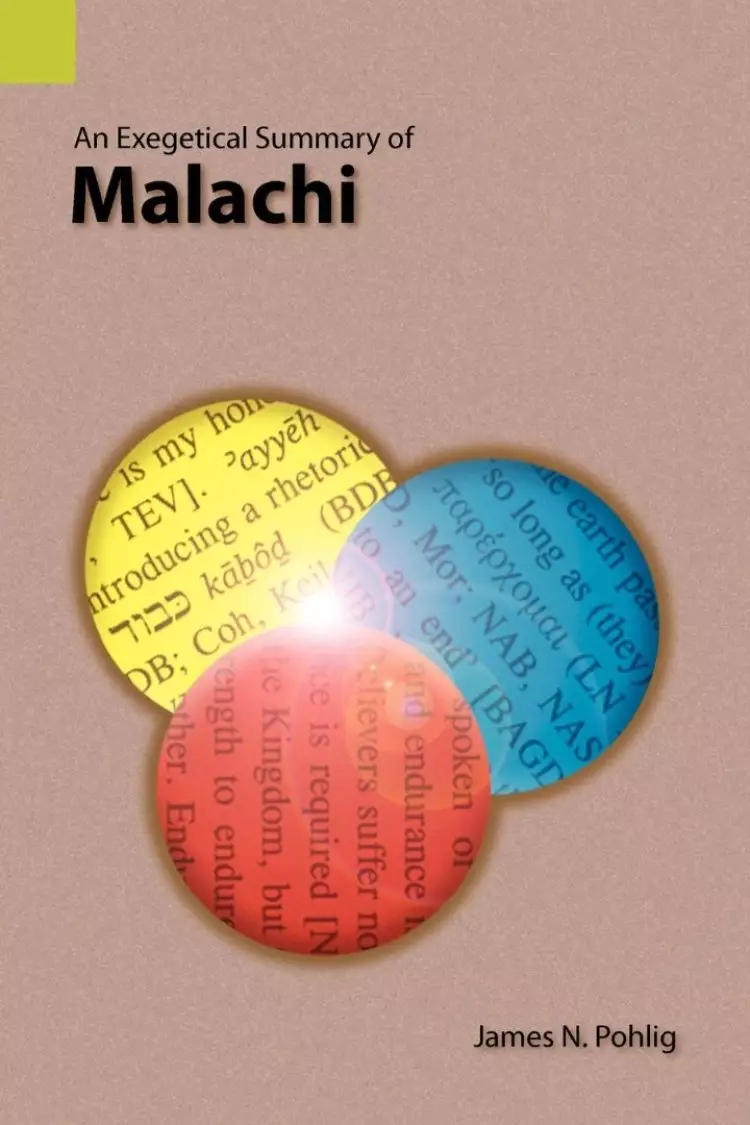 An Exegetical Summary of Malachi