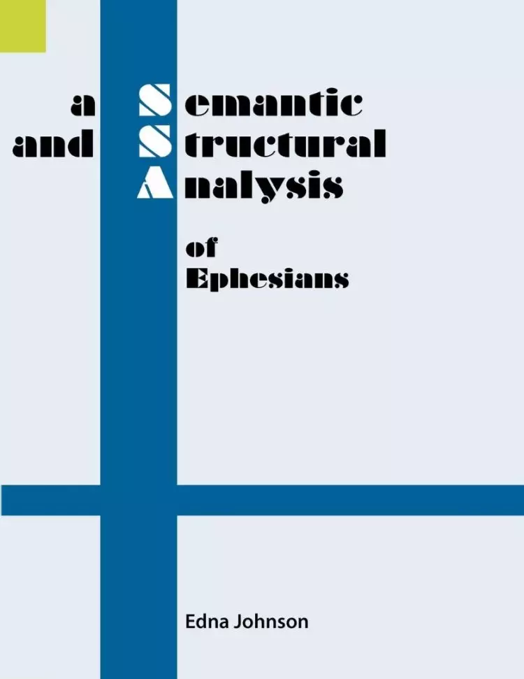 A Semantic and Structural Analysis of Ephesians
