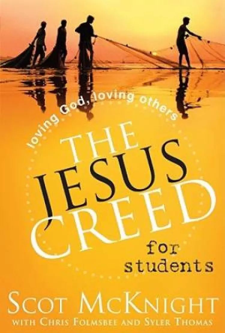 Jesus Creed For Students