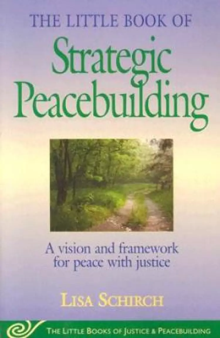 Little Book of Strategic Peace Building