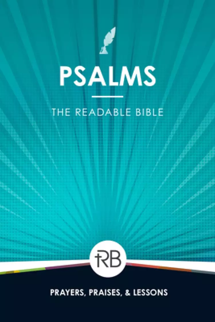 The Readable Bible: Psalms